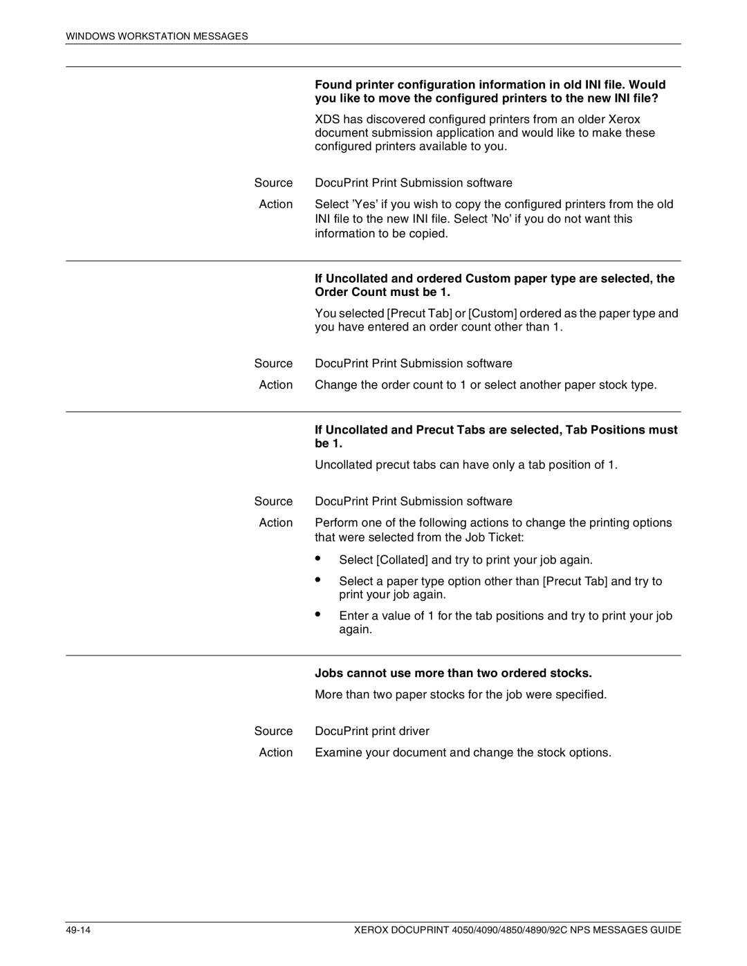 Xerox 4090 NPS, 4890 NPS, 4850 NPS, 4050 NPS manual If Uncollated and ordered Custom paper type are selected 