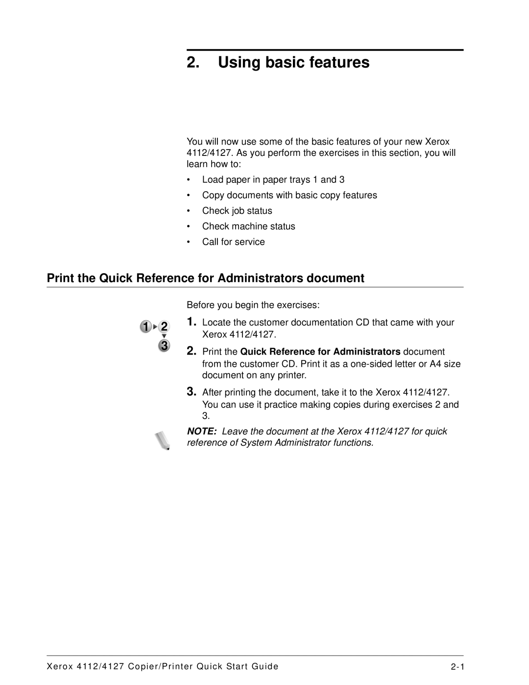 Xerox 4112, 4127 quick start Using basic features, Print the Quick Reference for Administrators document 