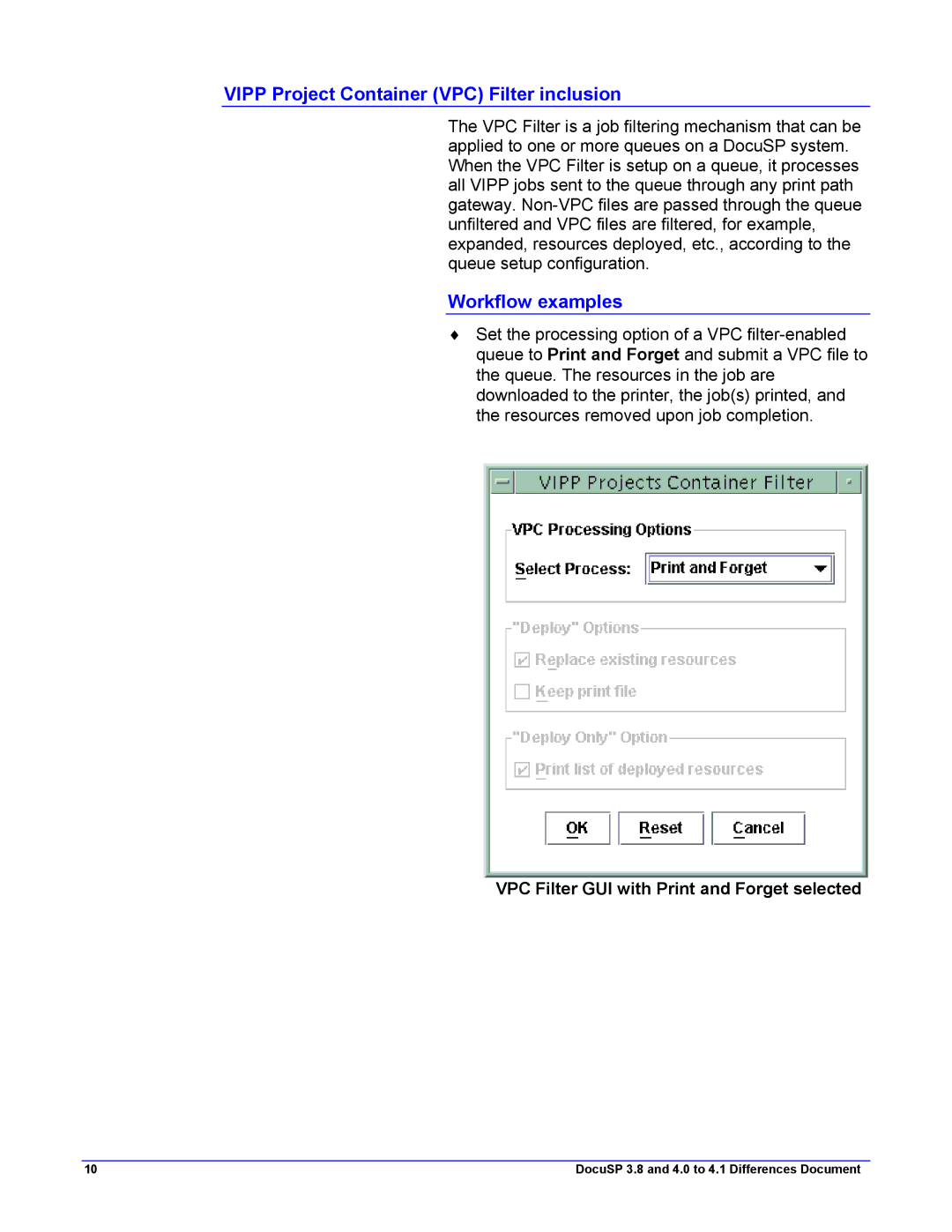 Xerox 4.2 Vipp Project Container VPC Filter inclusion, Workflow examples, VPC Filter GUI with Print and Forget selected 