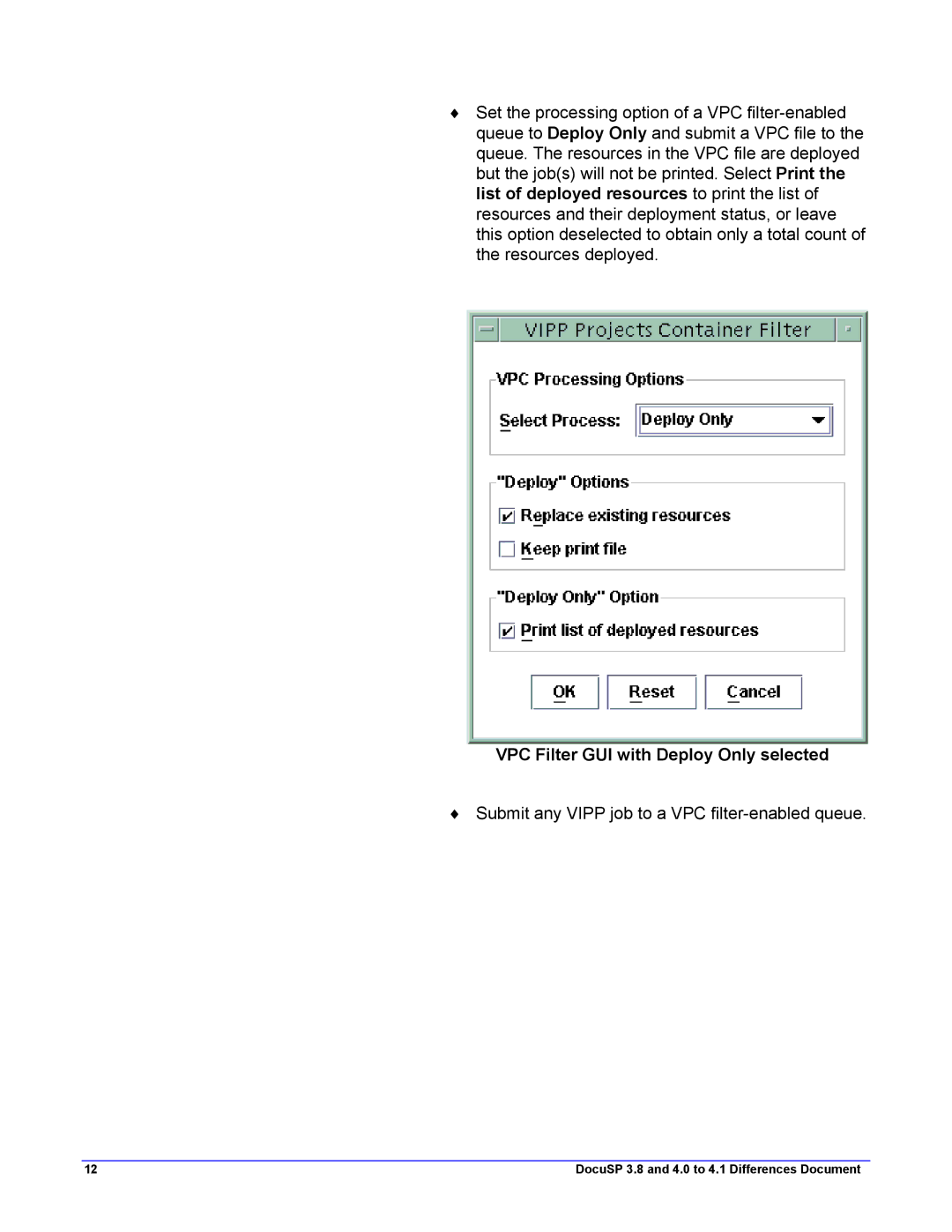 Xerox 4.2, 4.1 manual VPC Filter GUI with Deploy Only selected 