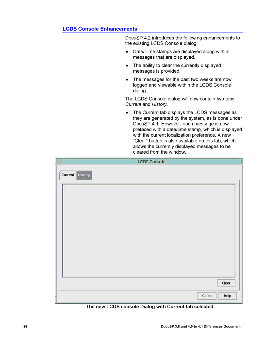 Xerox 4.2, 4.1 manual Lcds Console Enhancements, New Lcds console Dialog with Current tab selected 