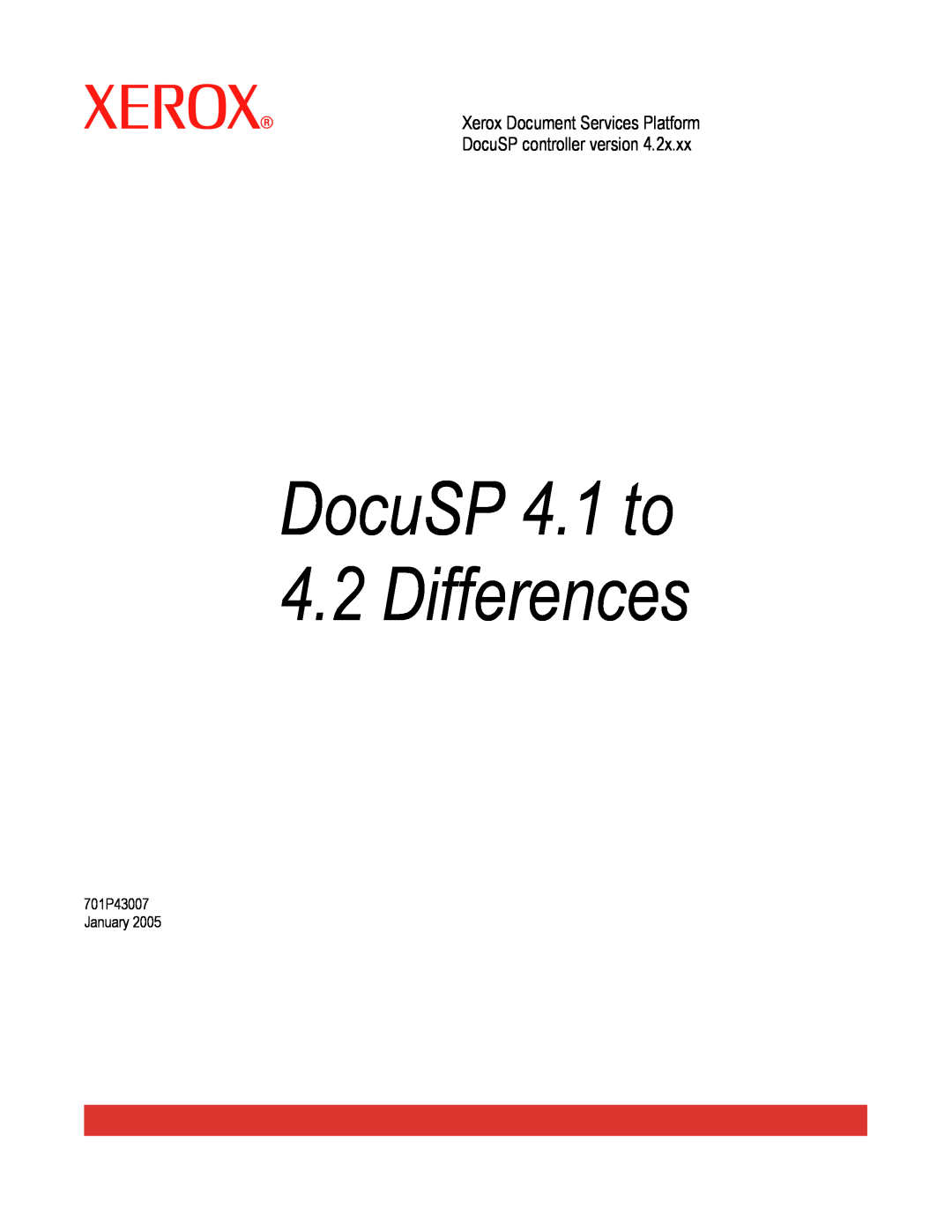 Xerox manual DocuSP 4.1 to 4.2 Differences, Xerox Document Services Platform DocuSP controller version 