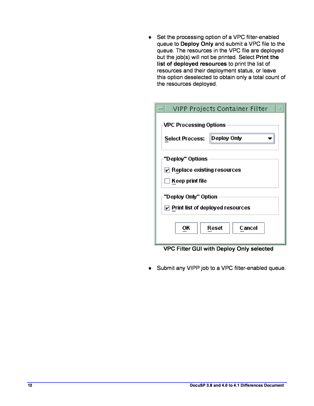 Xerox 4.2, 4.1 manual VPC Filter GUI with Deploy Only selected 