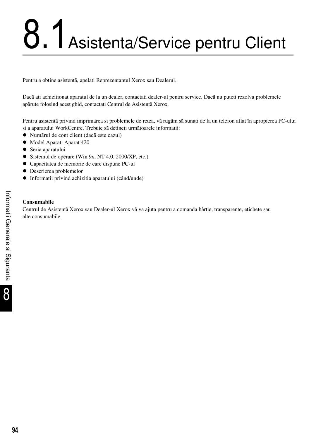 Xerox 420 manual 1Asistenta/Service pentru Client, Consumabile 