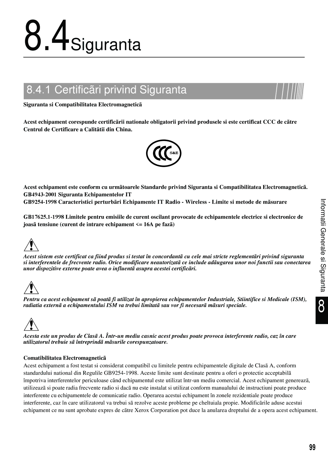 Xerox 420 manual 4Siguranta, Certificãri privind Siguranta, Comatibilitatea Electromagneticã 