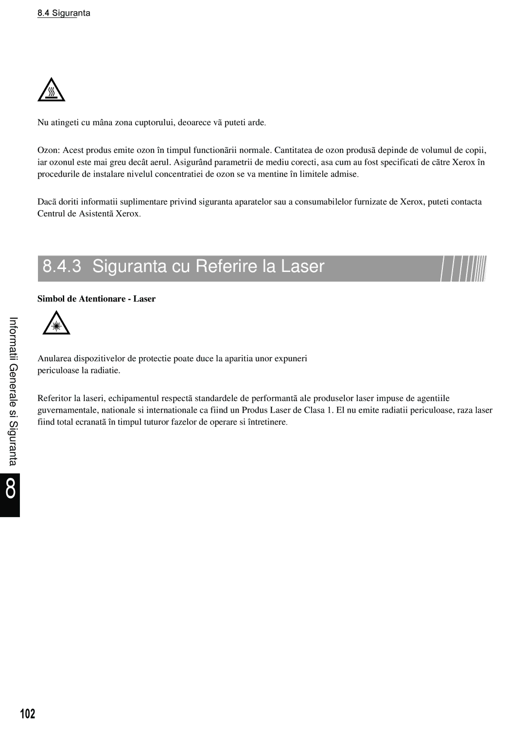 Xerox 420 manual Siguranta cu Referire la Laser, Simbol de Atentionare Laser 