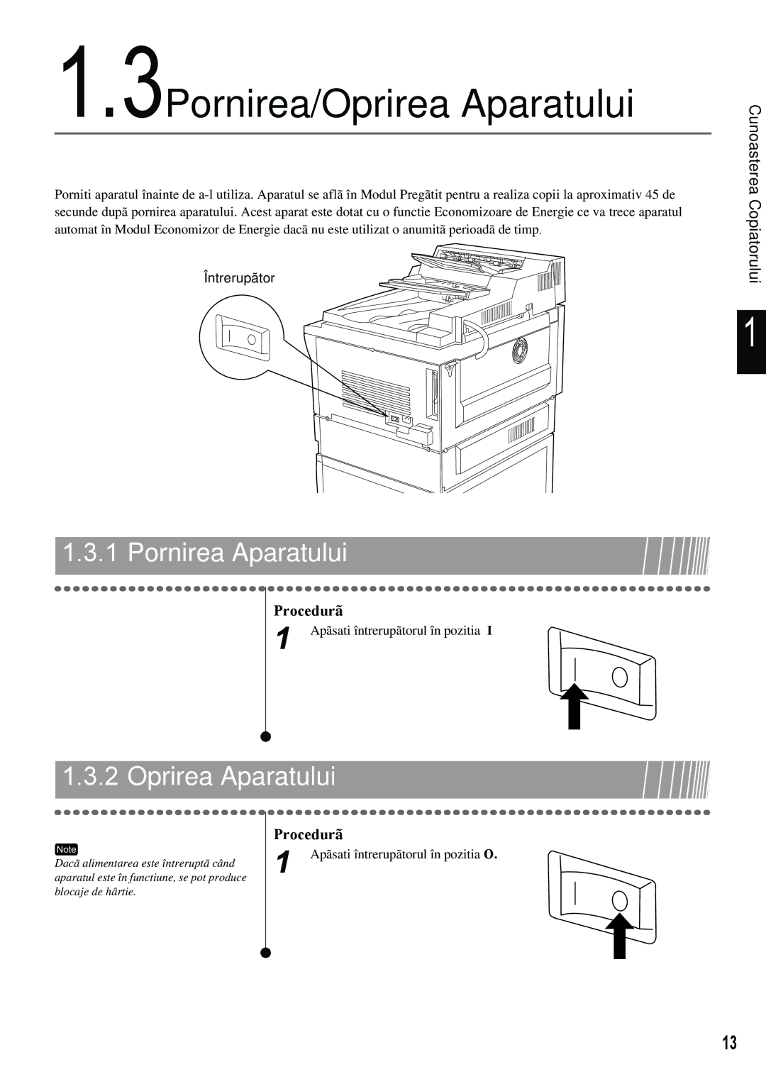 Xerox 420 manual 3Pornirea/Oprirea Aparatului, Pornirea Aparatului 