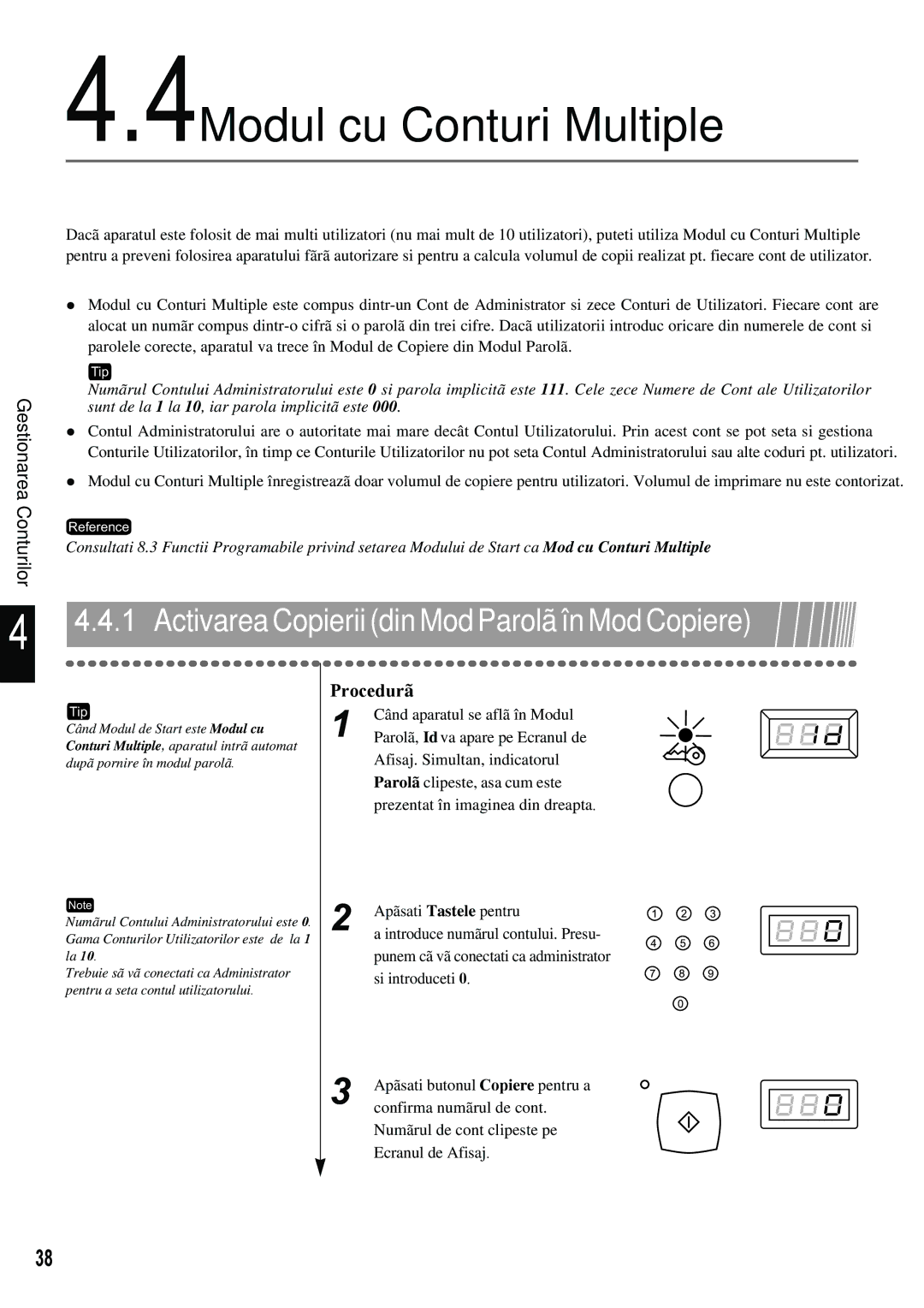 Xerox 420 manual 4Modul cu Conturi Multiple, Activarea Copierii din Mod Parolã în Mod Copiere 