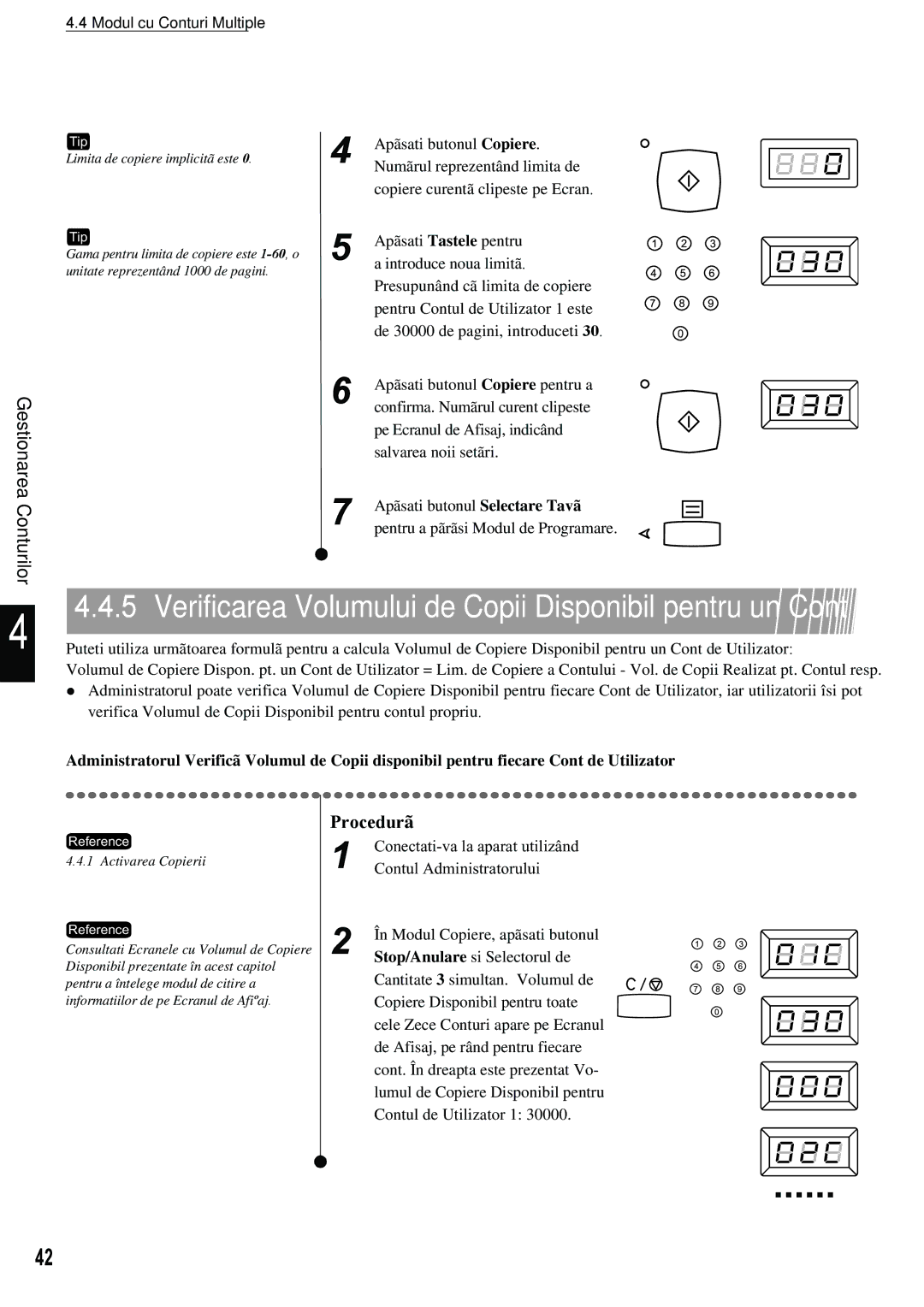 Xerox 420 manual Verificarea Volumului de Copii Disponibil pentru un 