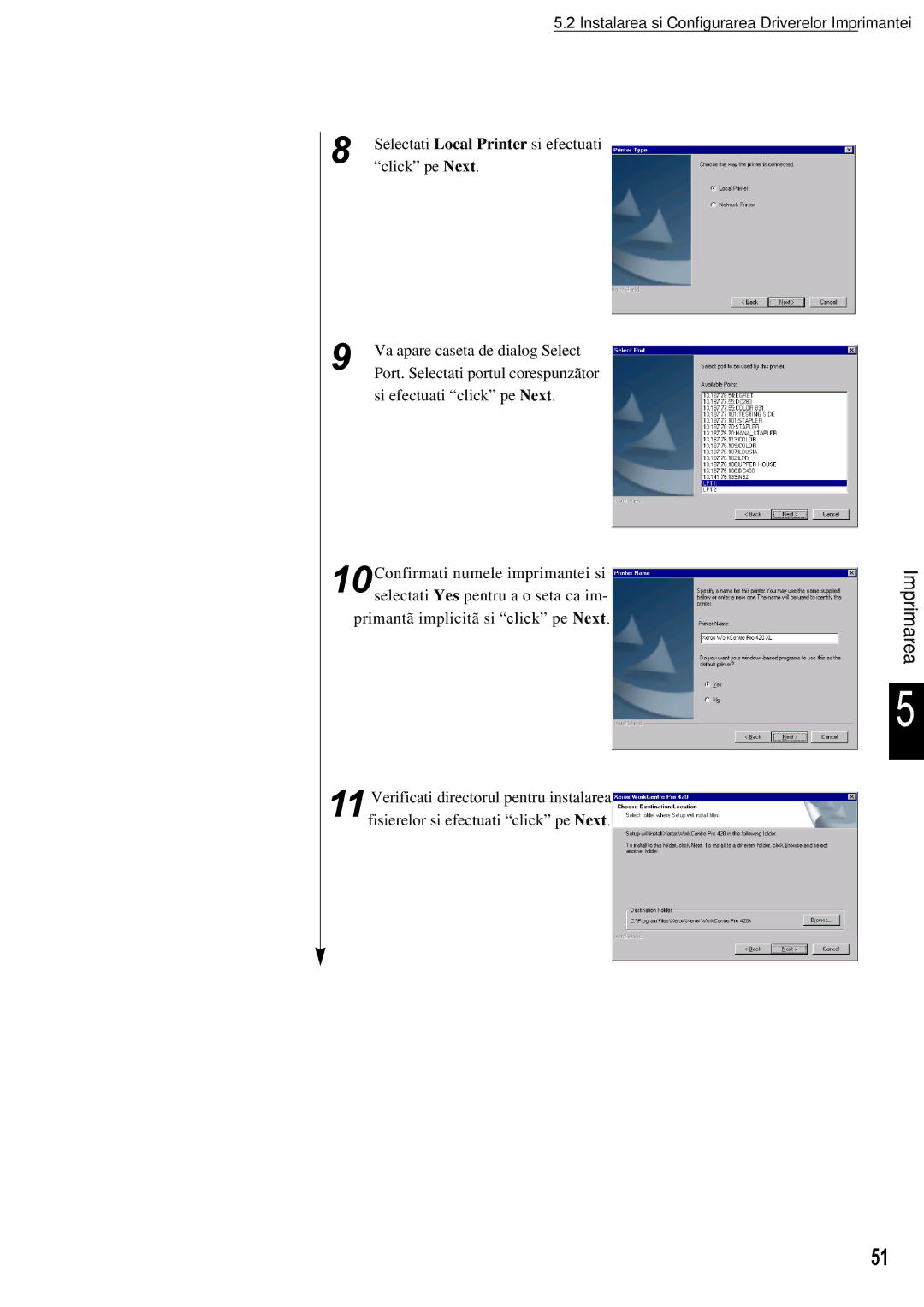 Xerox 420 manual Selectati Local Printer si efectuati click pe Next 