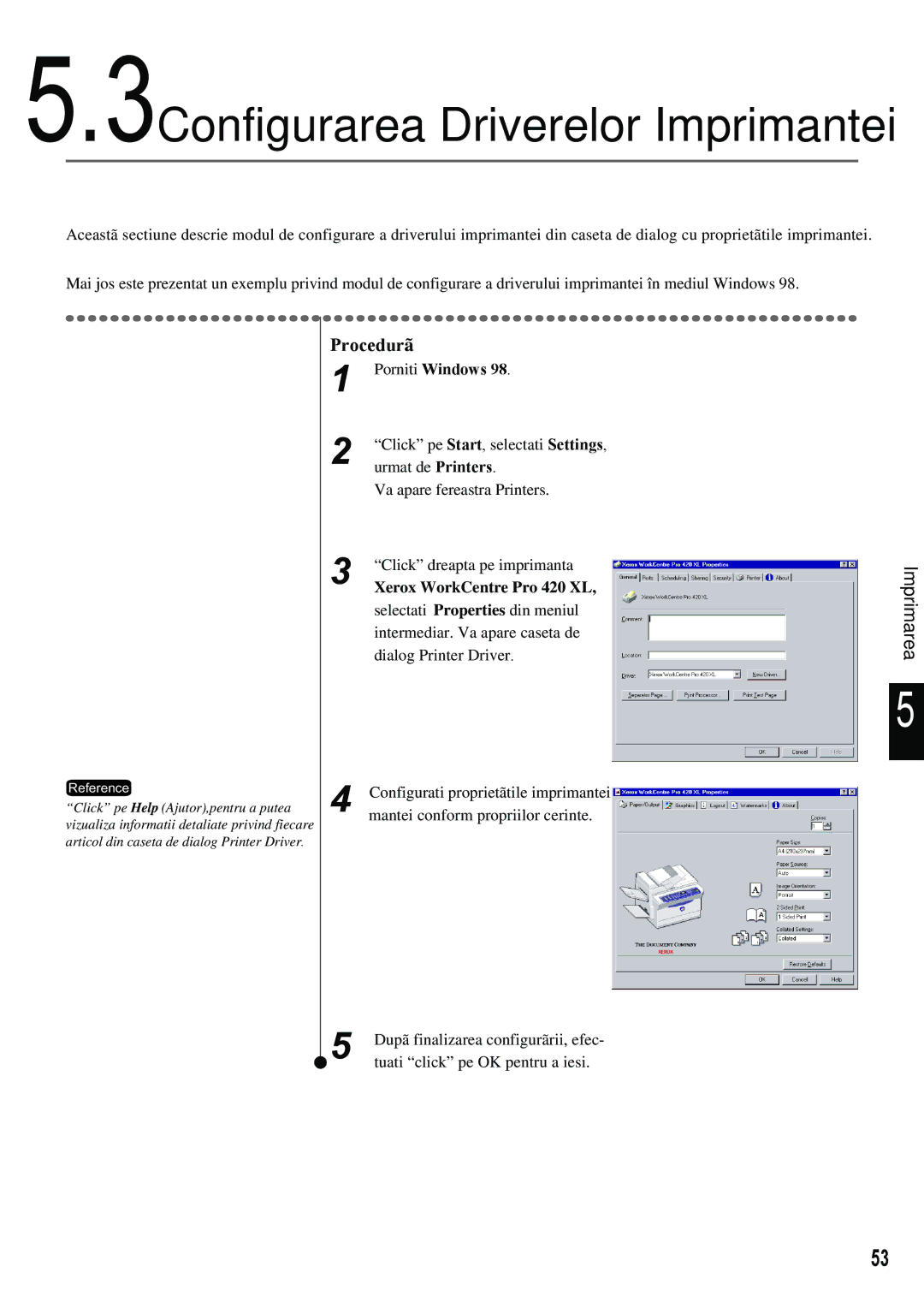 Xerox 420 manual 3Configurarea Driverelor Imprimantei, Porniti Windows 