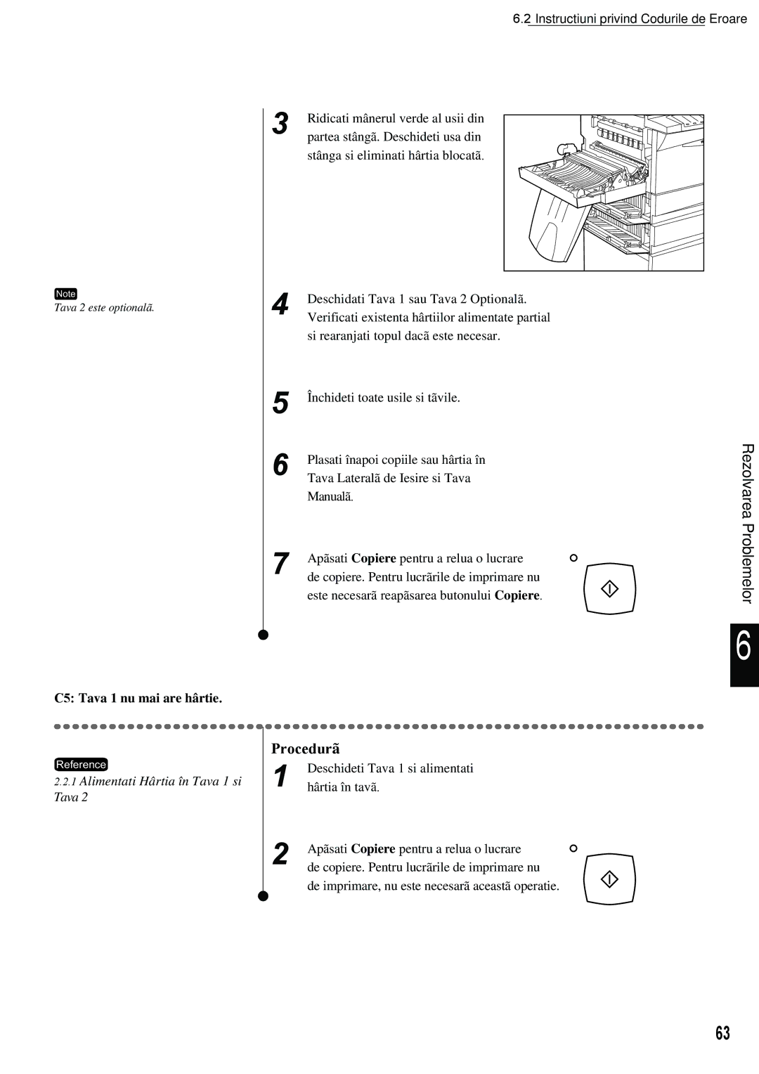 Xerox 420 manual C5 Tava 1 nu mai are hârtie 