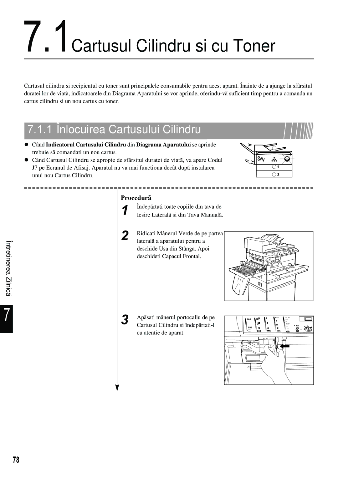 Xerox 420 manual 1Cartusul Cilindru si cu Toner, 1 Înlocuirea Cartusului Cilindru 