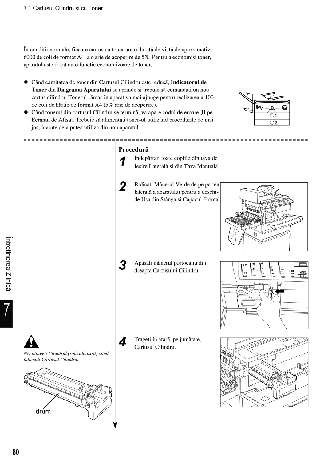 Xerox 420 manual Trageti în afarã, pe jumãtate, Cartusul Cilindru 