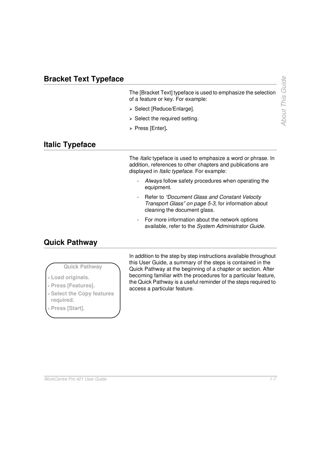 Xerox 421 manual Bracket Text Typeface, Italic Typeface, Quick Pathway 