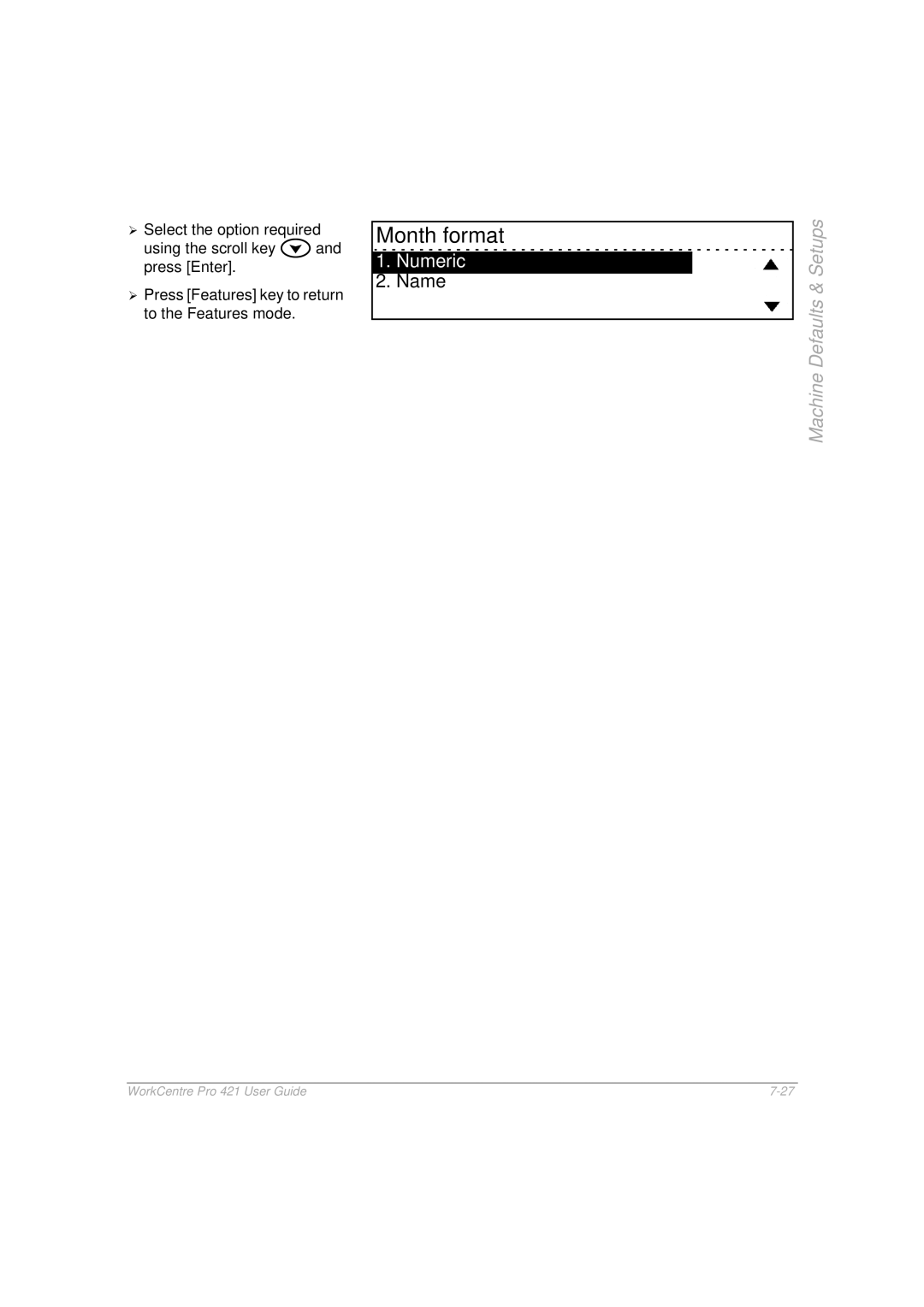 Xerox 421 manual Month format, Numeric, Name 