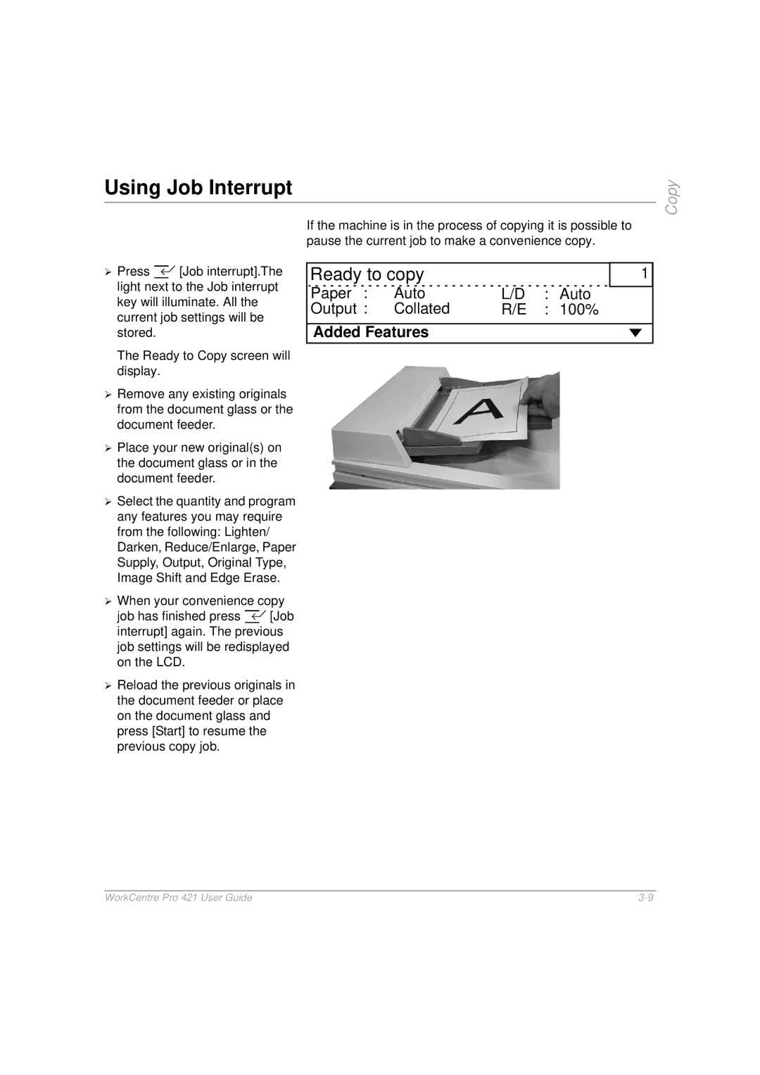 Xerox 421 manual Using Job Interrupt, Ready to copy 