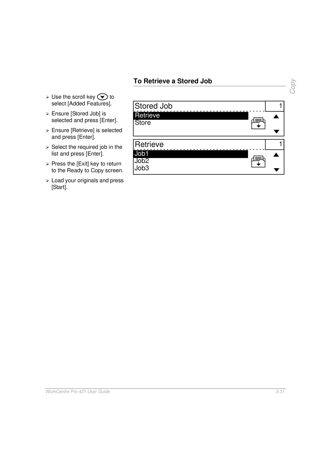 Xerox 421 manual To Retrieve a Stored Job 