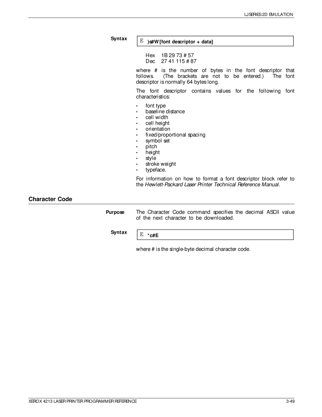 Xerox 4213 manual Character Code, Syntax #Wfont descriptor + data 