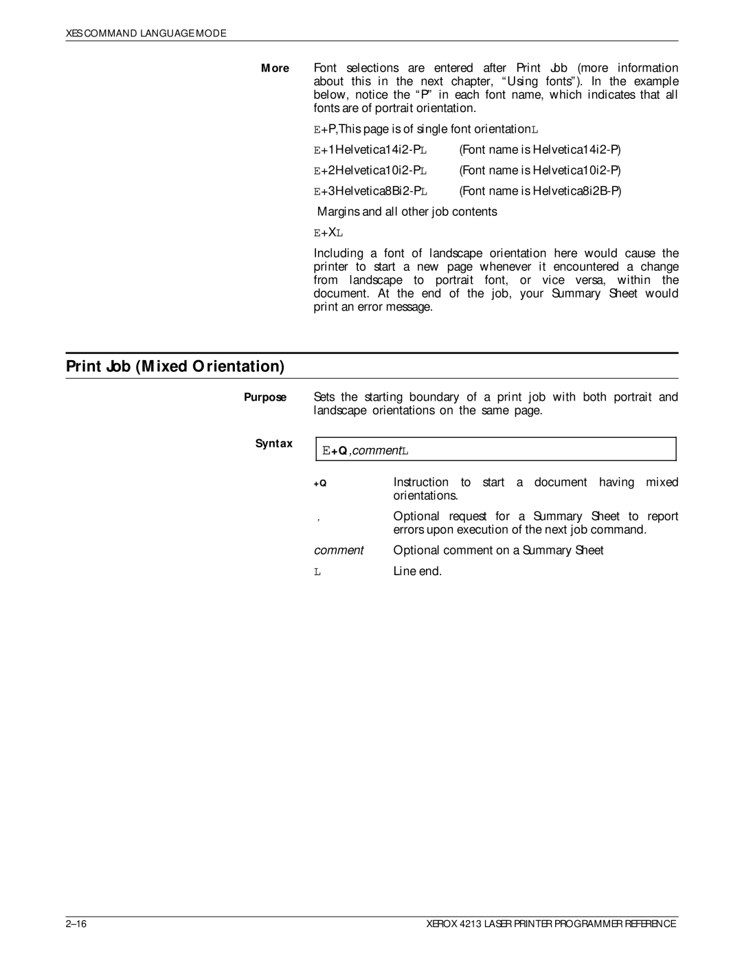 Xerox 4213 manual Print Job Mixed Orientation, +Q,comment L 