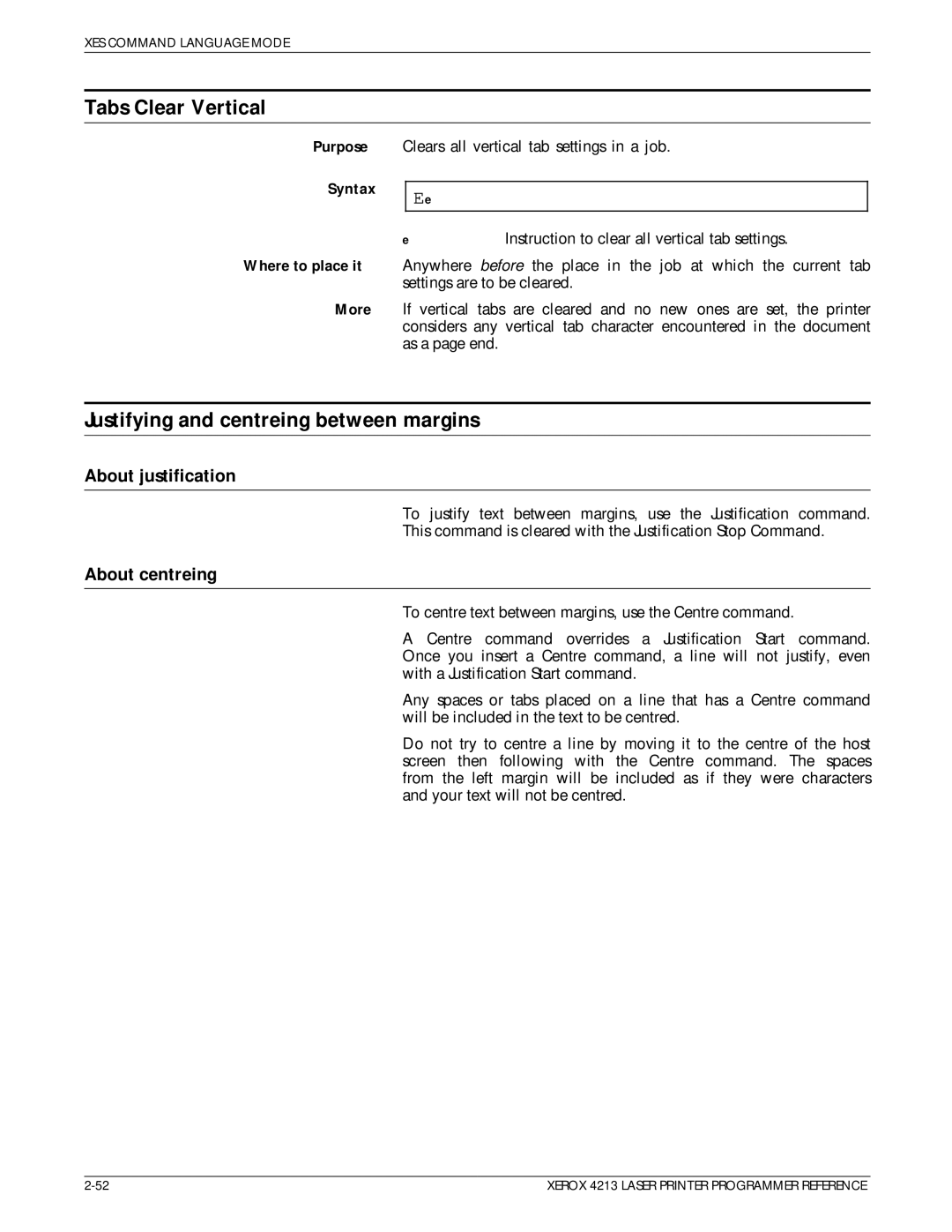 Xerox 4213 manual Tabs Clear Vertical, Justifying and centreing between margins, About justification, About centreing 