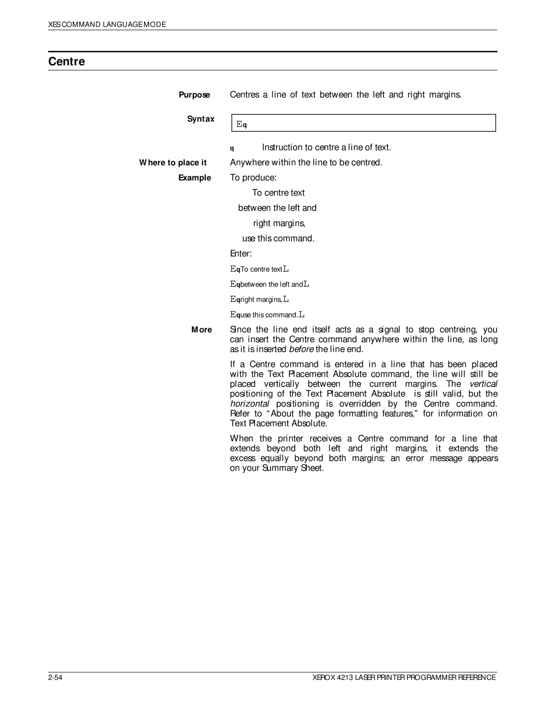 Xerox 4213 manual Centre, Between the left Right margins 