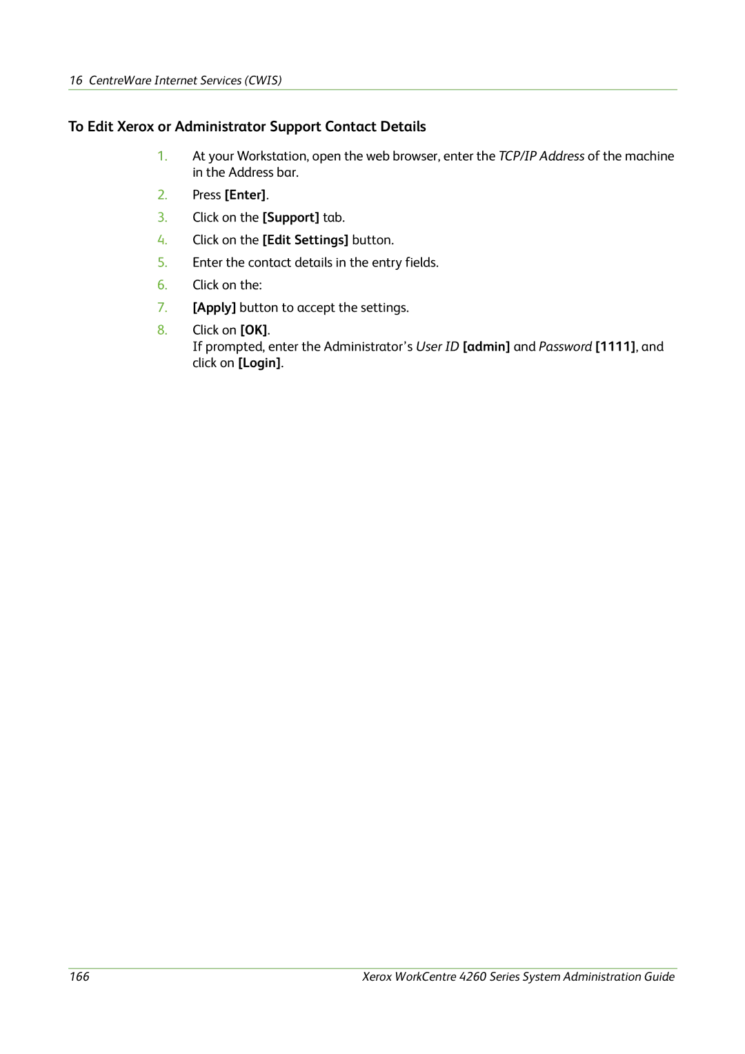 Xerox 4260 Series manual To Edit Xerox or Administrator Support Contact Details 