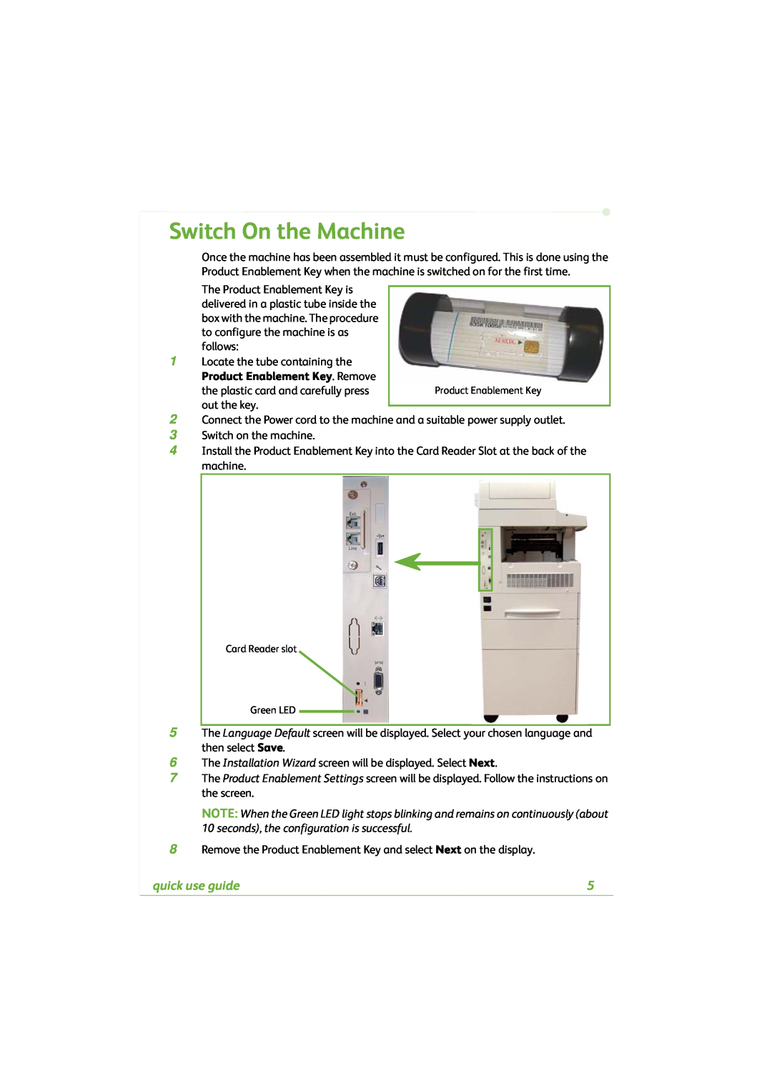 Xerox 4260C manual Switch On the Machine, 5 6 7 8, quick use guide 