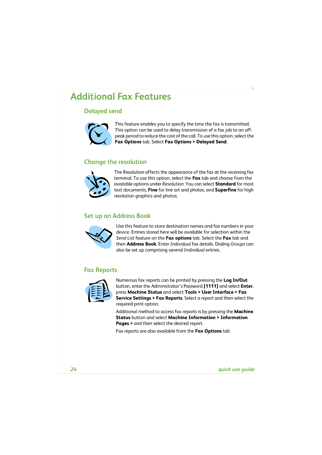 Xerox 4260C manual Additional Fax Features, Delayed send, Change the resolution, Set up an Address Book, Fax Reports 