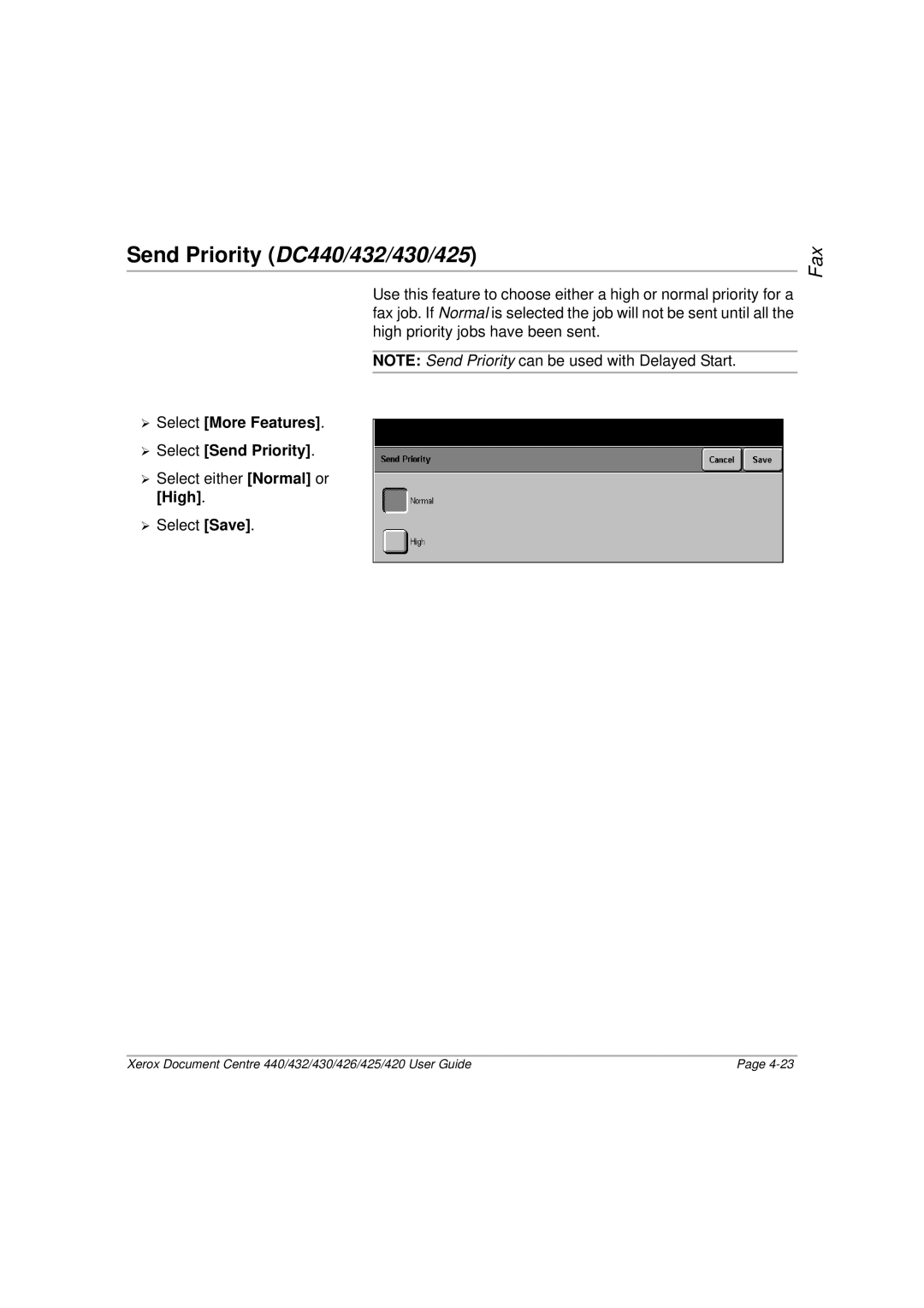 Xerox 426, 420 manual Send Priority DC440/432/430/425, ¾ Select More Features ¾ Select Send Priority 