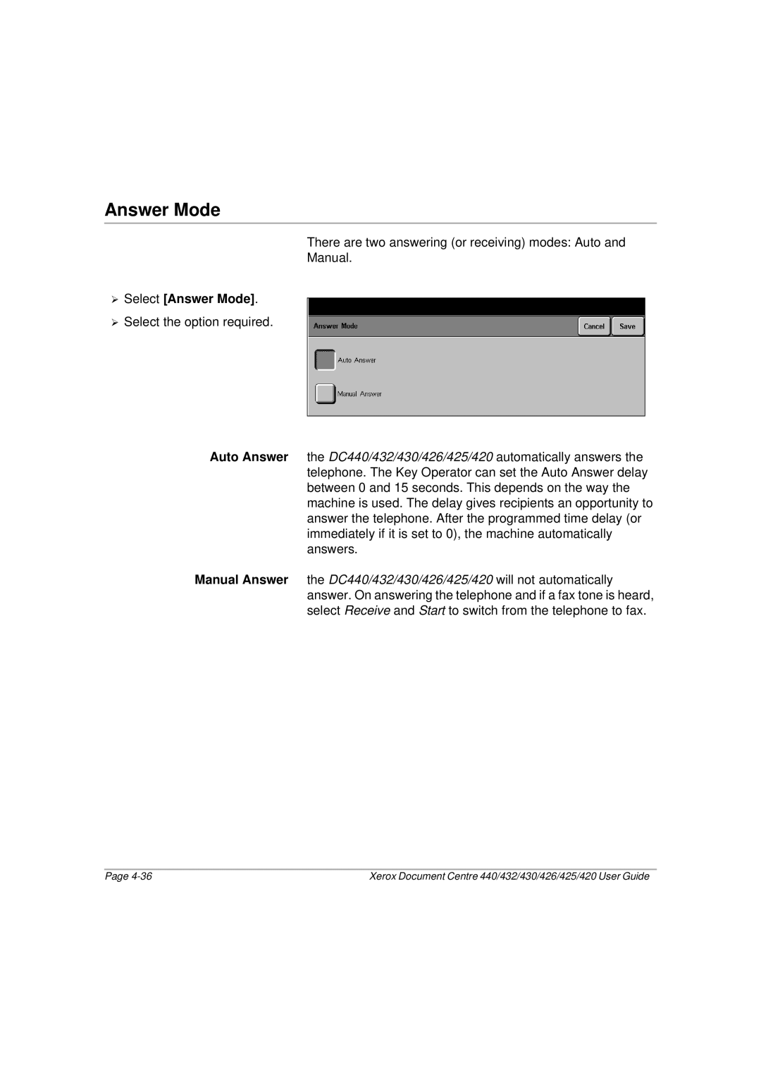 Xerox 430, 440, 432, 426, 425, 420 manual ¾ Select Answer Mode 