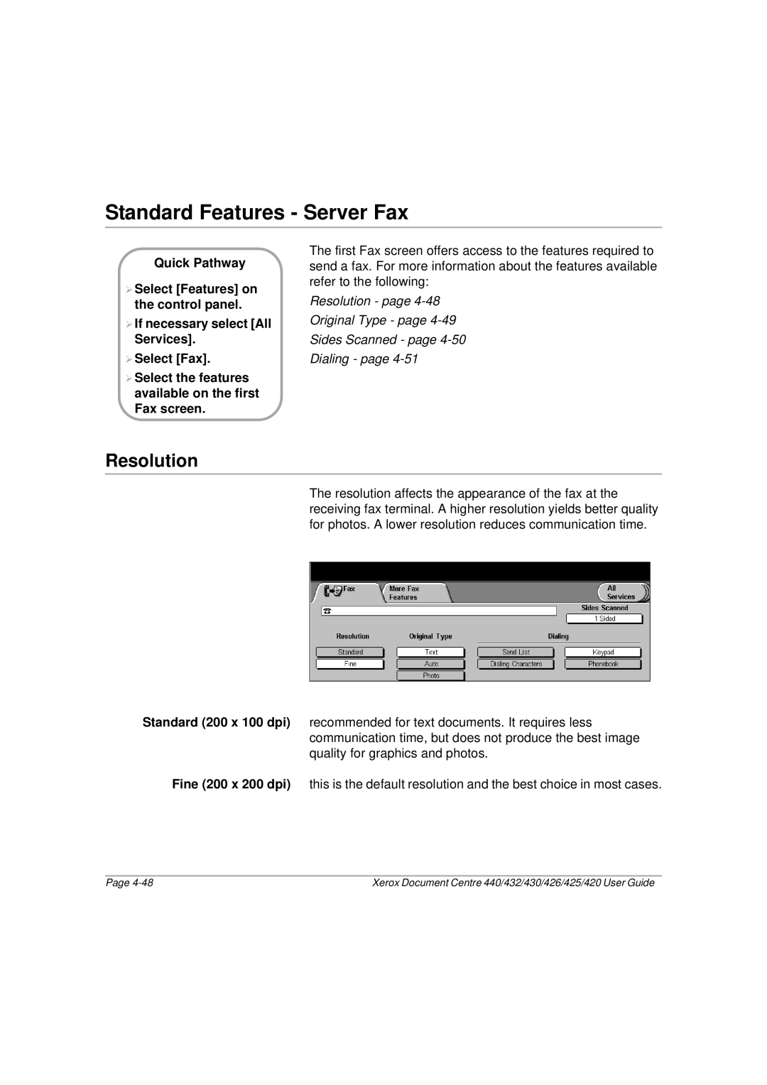 Xerox 430, 440, 432, 426, 425, 420 manual Standard Features Server Fax, Resolution 