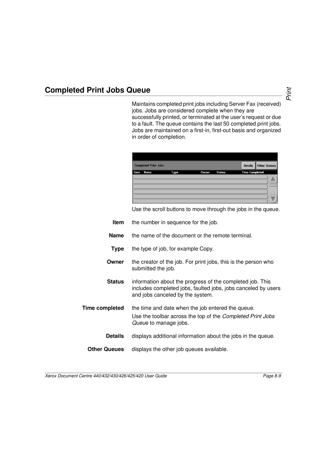 Xerox 432, 440, 430, 426, 425, 420 manual Completed Print Jobs Queue 