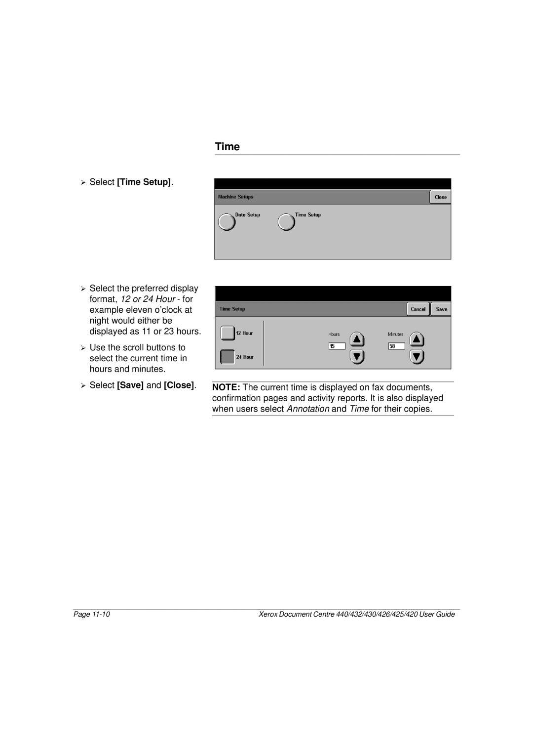 Xerox 440, 432, 430, 426, 425, 420 manual ¾ Select Time Setup, ¾ Select Save and Close 