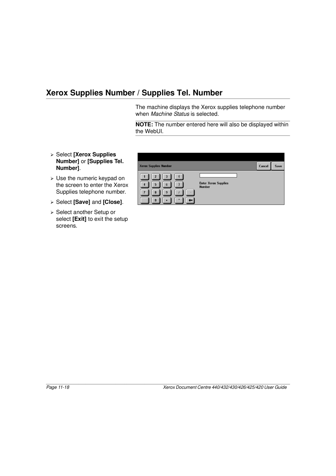 Xerox 430, 440, 432 Xerox Supplies Number / Supplies Tel. Number, ¾ Select Xerox Supplies Number or Supplies Tel. Number 