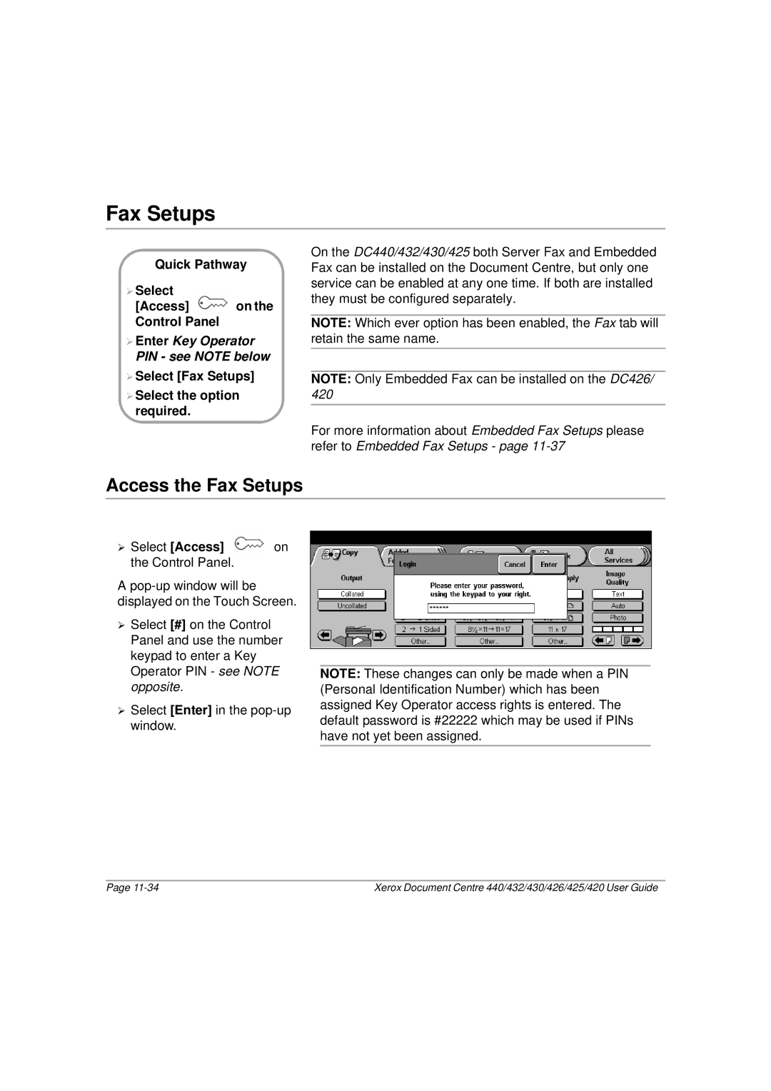 Xerox 440, 432, 430, 426, 425, 420 manual Access the Fax Setups, ¾ Select Fax Setups ¾ Select the option required 