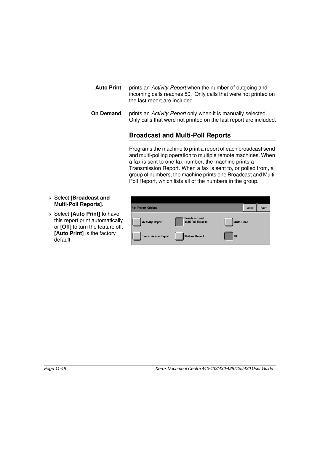 Xerox 430, 440, 432, 426, 425, 420 manual ¾ Select Broadcast and Multi-Poll Reports 