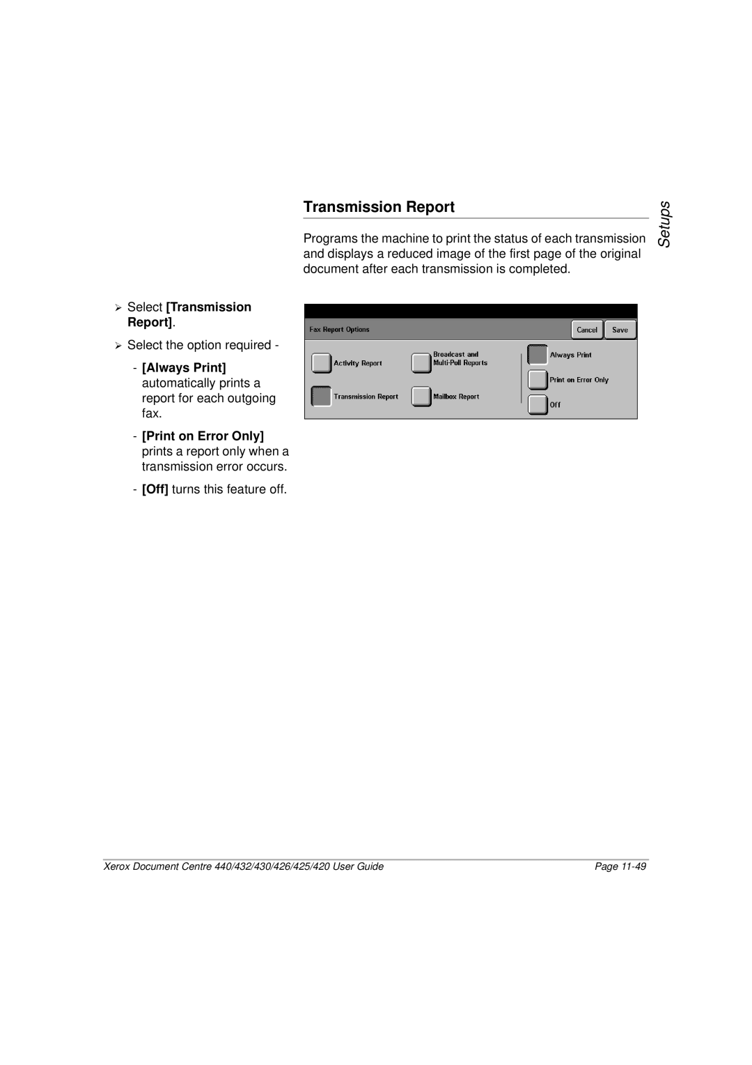 Xerox 426, 440, 432, 430, 425, 420 manual ¾ Select Transmission Report 