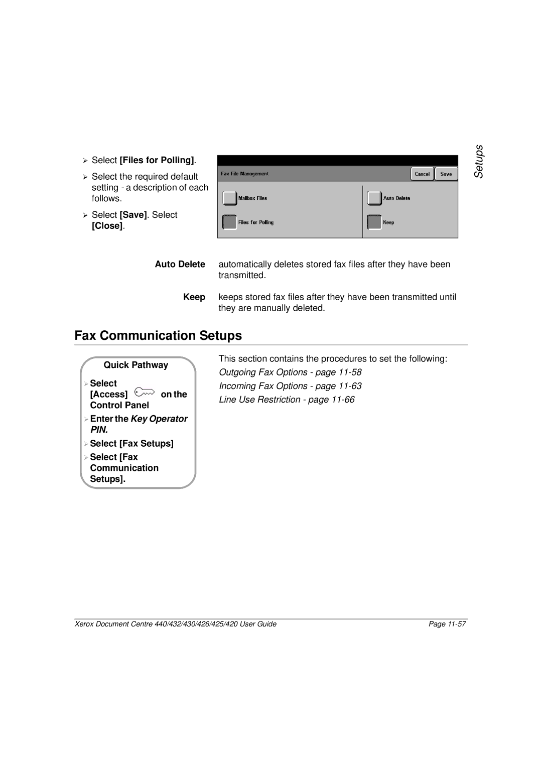 Xerox 420, 440, 432, 430, 426, 425 manual ¾ Select Files for Polling, ¾ Select Fax Setups ¾ Select Fax Communication Setups 