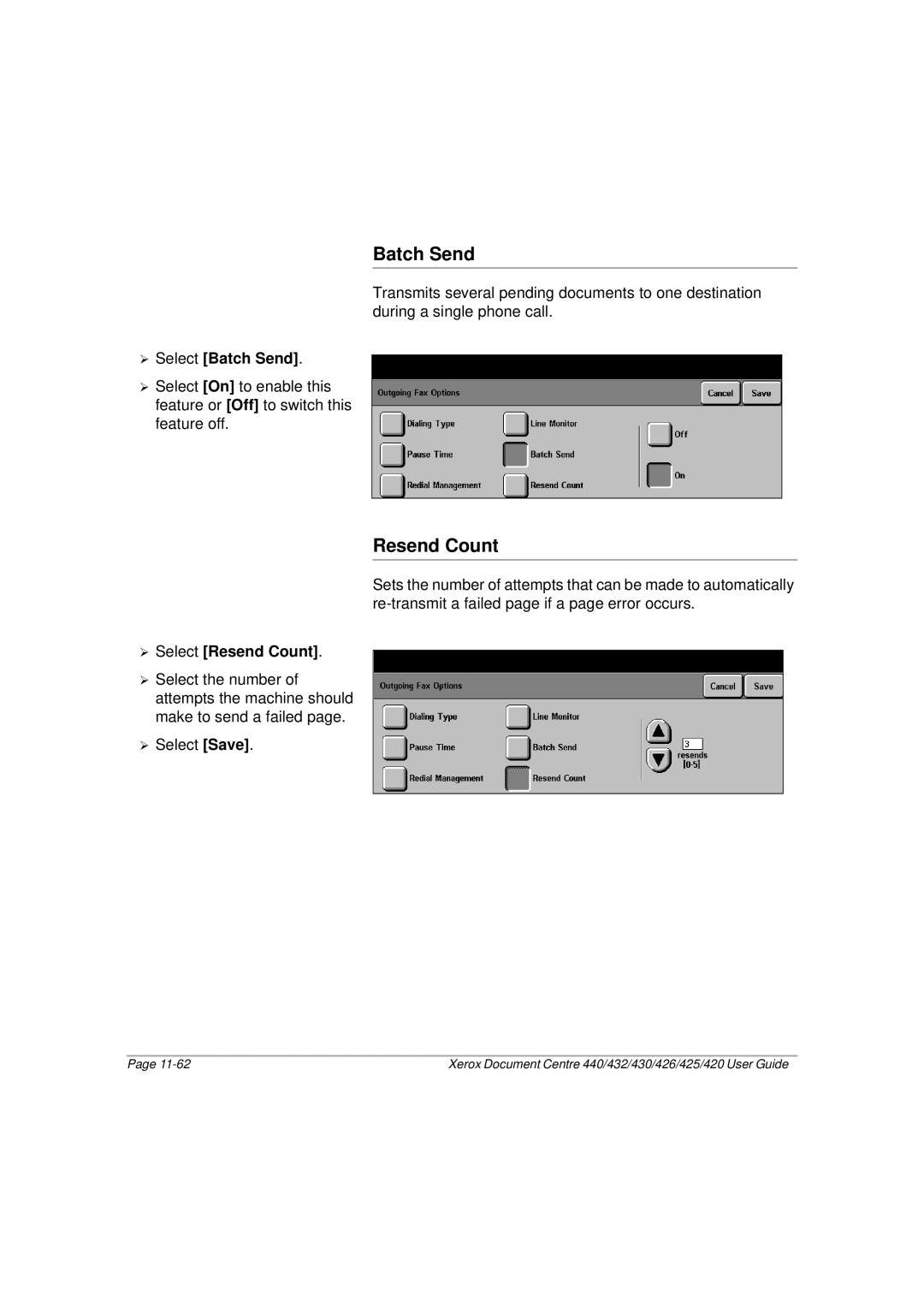 Xerox 425, 440, 432, 430, 426, 420 manual ¾ Select Batch Send, ¾ Select Resend Count 