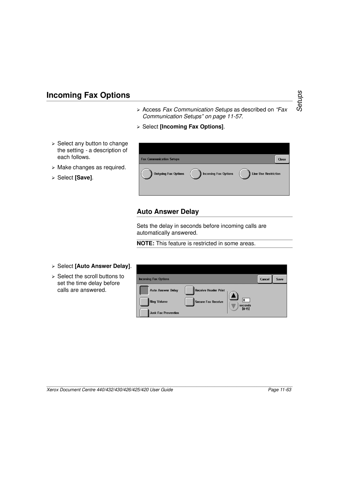 Xerox 420, 440, 432, 430, 426, 425 manual ¾ Select Incoming Fax Options, ¾ Select Auto Answer Delay 