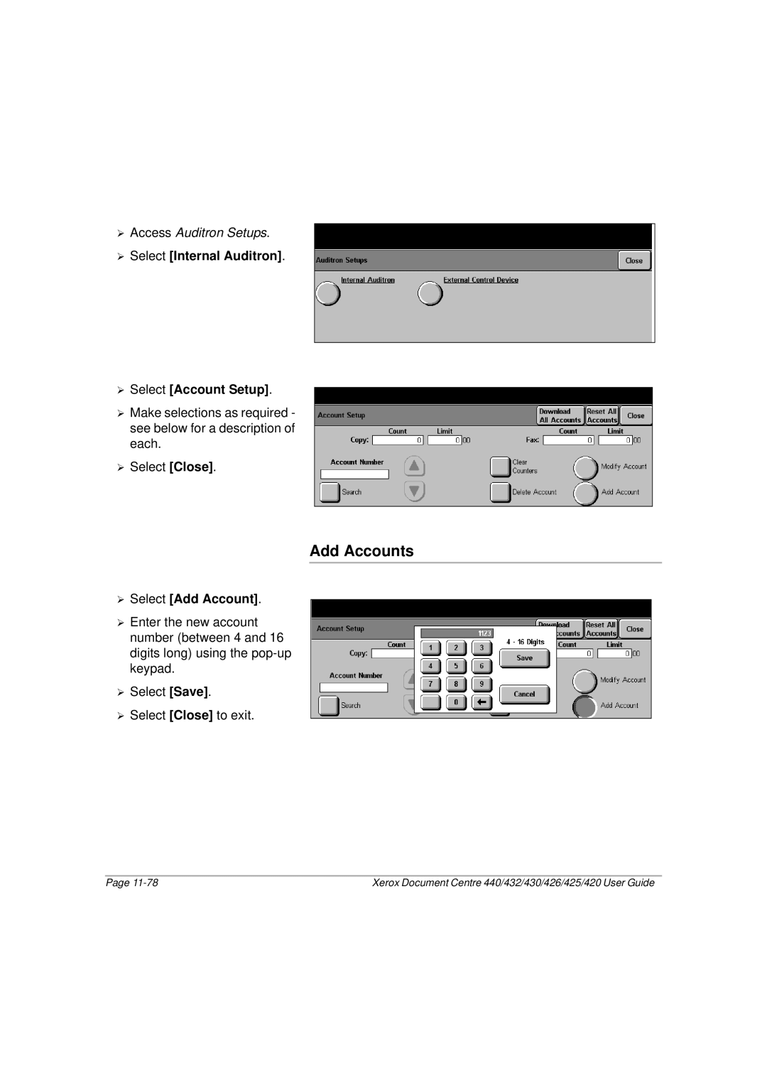 Xerox 430, 440, 432, 426, 425, 420 manual Add Accounts, ¾ Select Internal Auditron ¾ Select Account Setup 