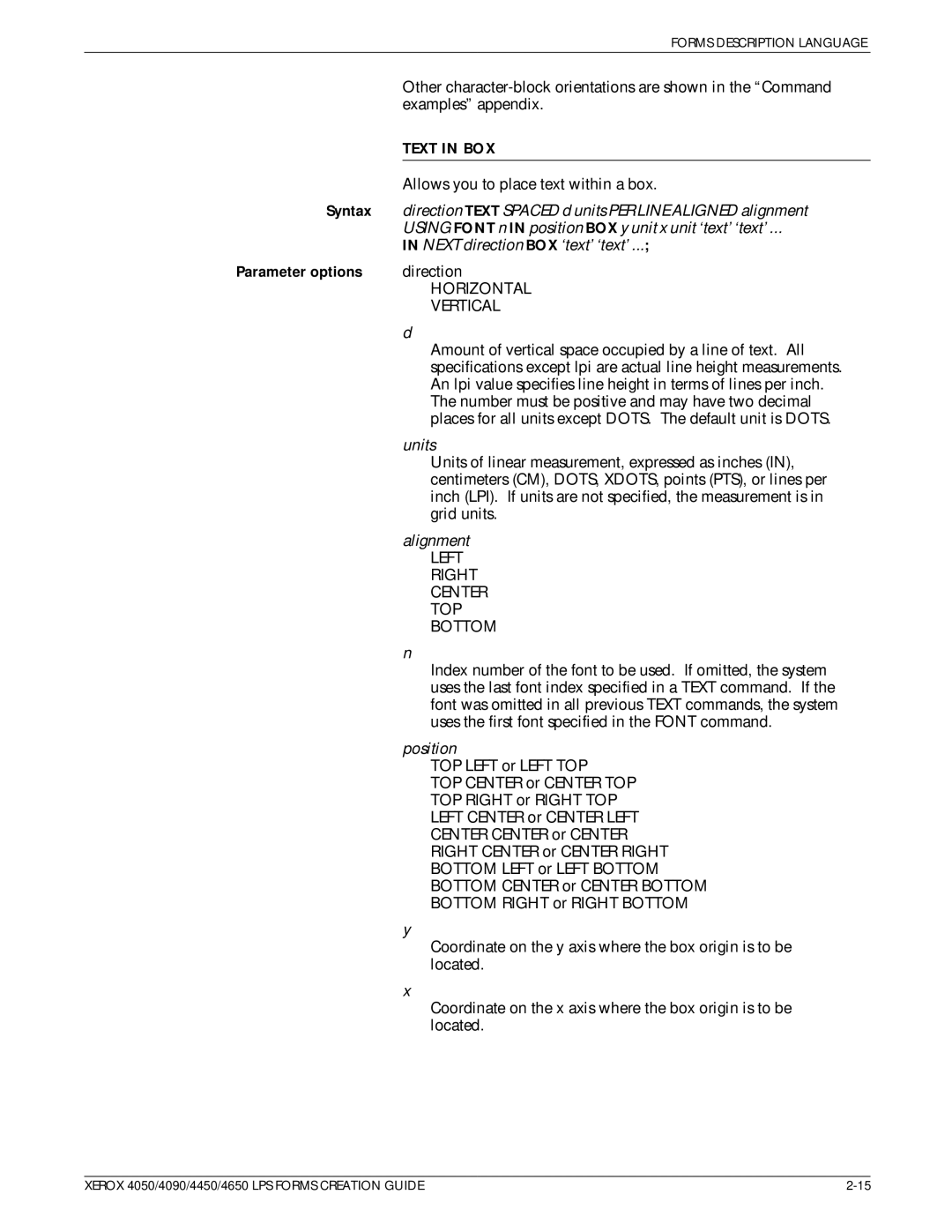 Xerox 4650 Text in BOX, Using Font n in position BOX y unit x unit `text `text, Next direction BOX `text `text, Position 