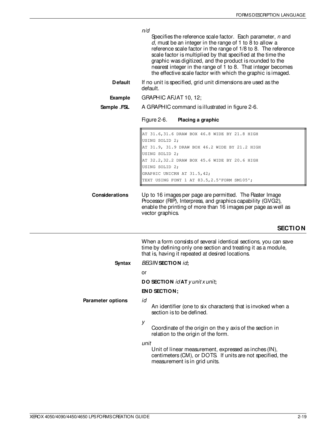 Xerox 4650, 4450 manual Sample .FSL, Placing a graphic, Syntax Begin Section id, Do Section id AT y unit x unit, END Section 