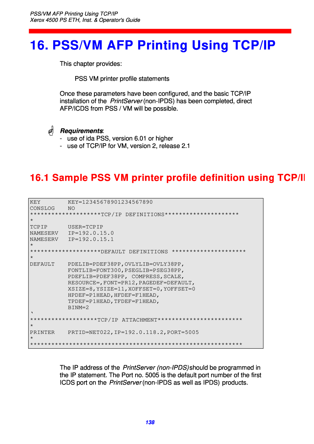 Xerox 4500 ps eth PSS/VM AFP Printing Using TCP/IP, Sample PSS VM printer profile definition using TCP/IP, Requirements 
