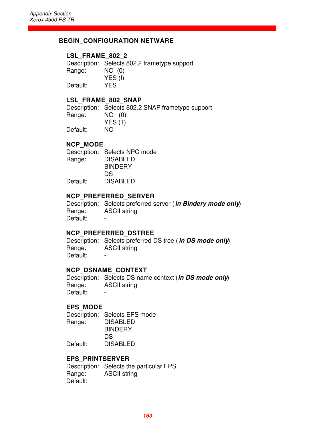 Xerox 4500 PS TR Beginconfiguration Netware LSLFRAME8022, LSLFRAME802SNAP, Ncpmode, Ncppreferredserver, Ncppreferreddstree 