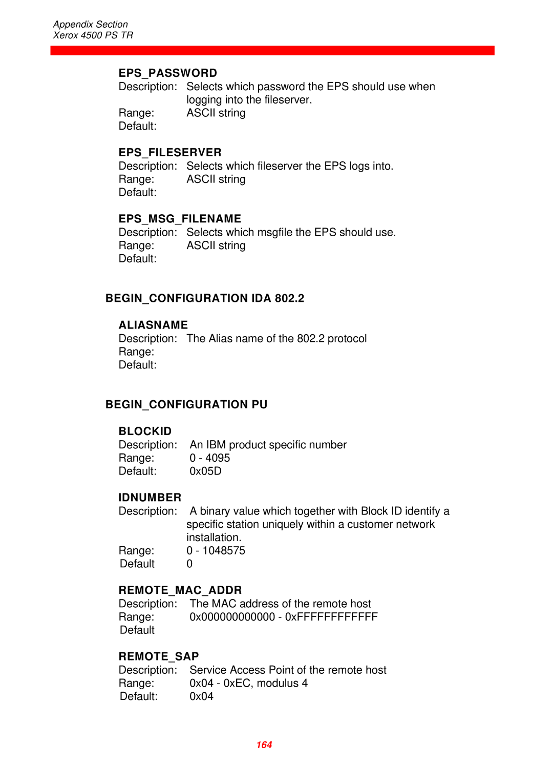 Xerox 4500 PS TR Epspassword, Epsfileserver, Epsmsgfilename, Beginconfiguration IDA Aliasname, Idnumber, Remotemacaddr 