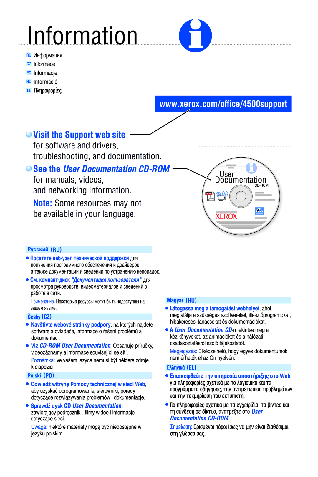 Xerox 4500 manual Information, See the User Documentation CD-ROM 