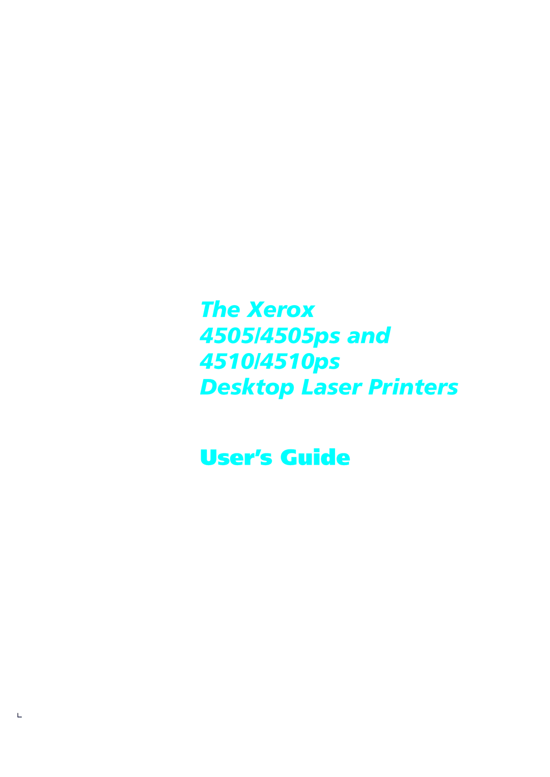 Xerox manual Xerox 4505/4505ps and 4510/4510ps Desktop Laser Printers 