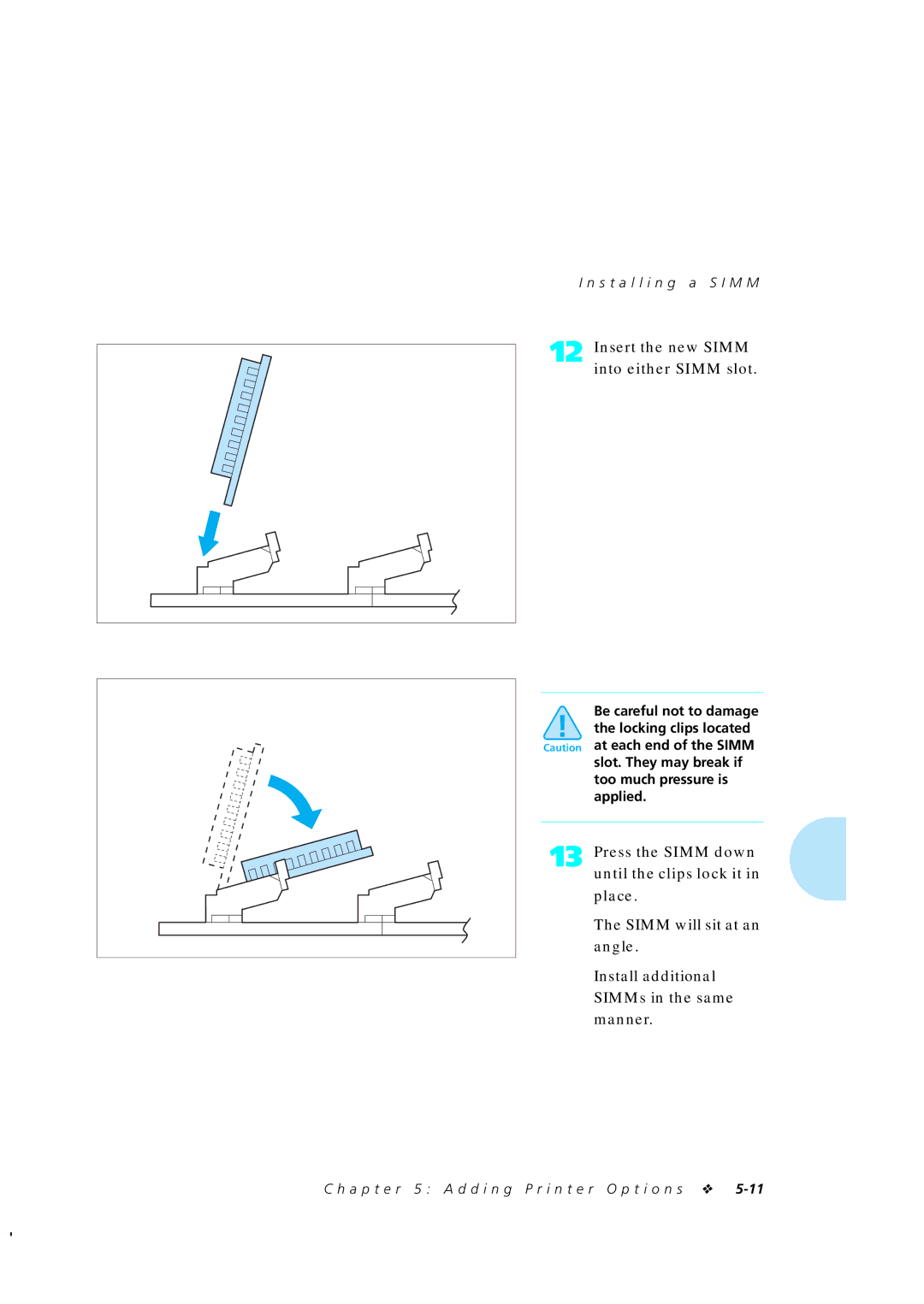 Xerox 4510/4510ps manual Insert the new Simm into either Simm slot, Press the Simm down until the clips lock it Place 